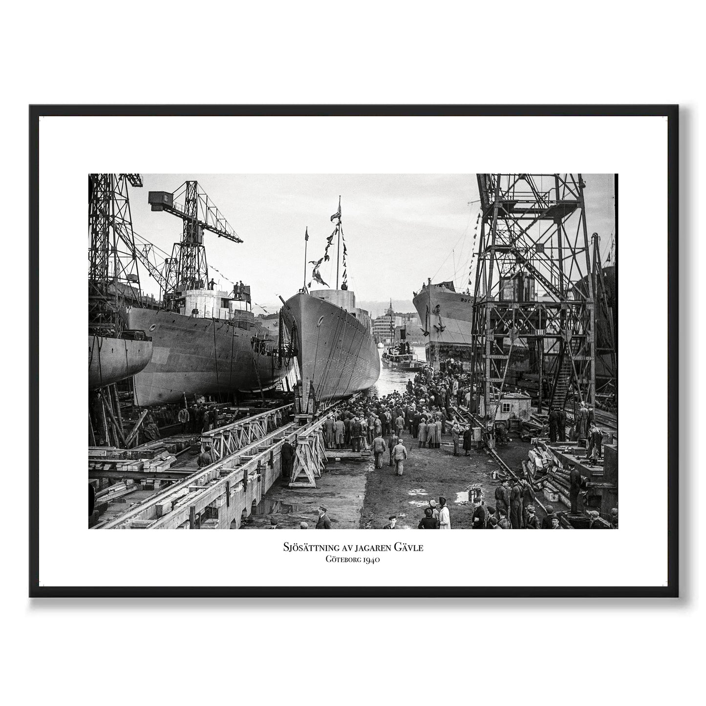 Poster fotografi sjösättning jagare fartyg göteborg
