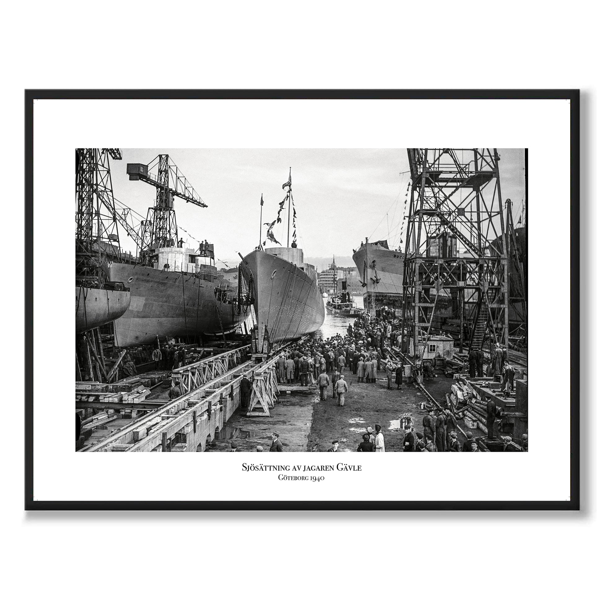 Poster fotografi sjösättning jagare fartyg göteborg